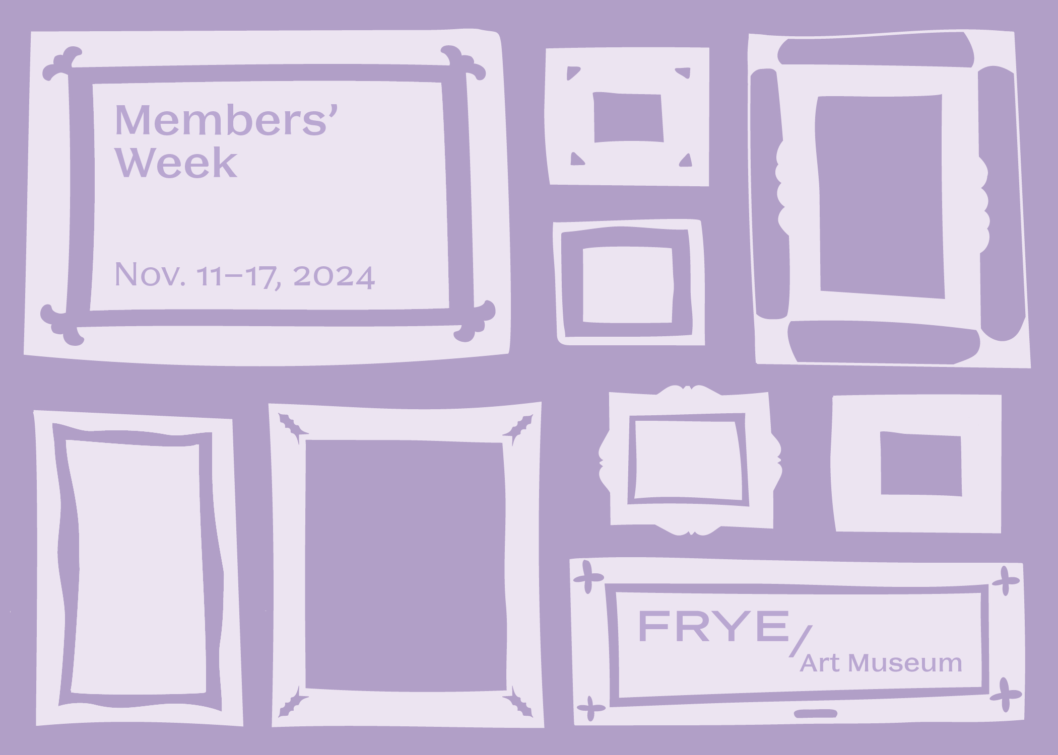 An stylized illustration of frames on a purple background with text reading "Members Week" and "Frye Art Museum"