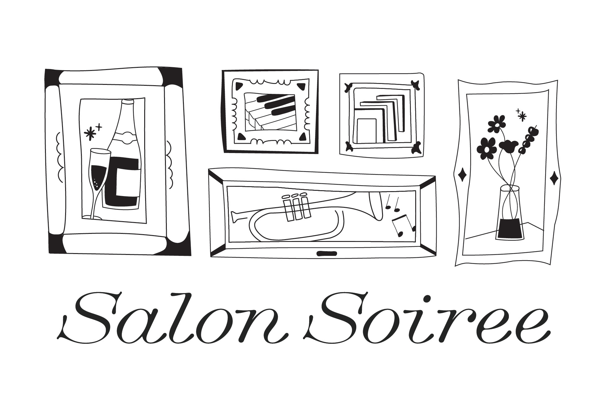 Text reading 'Salon Soiree' underneath illustrated picture frames with black and white drawings of various items including flowers, champagne, and a trumpet